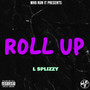 Roll Up (Explicit)