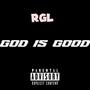 God is good (Explicit)