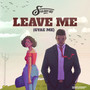 Leave Me (Gyae Me)
