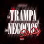 La Trampa & Los Negocios (Sin City) [Explicit]