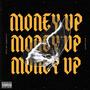 Money Up (feat. SSAMIVAH) [Explicit]