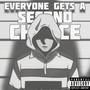 Everyone Gets a Second Chance (Explicit)