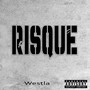 Risque (Explicit)