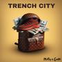 TRENCH City (feat. TTB Gatti) [Radio Edit]