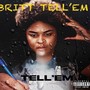 TELL’EM (Explicit)