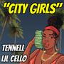 City Girls (feat. Lil Cello) [Explicit]