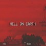 Hell on Earth (Explicit)