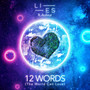 12 Words (The World Can Love)