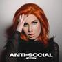 Anti-Social (Explicit)