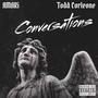 Conversations (feat. Todd Corleone) [Explicit]