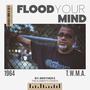 Flood Your Mind (Remix)