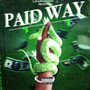 ThePaidWay (Explicit)