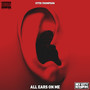 All Ears On Me (Explicit)