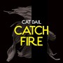 Catch Fire