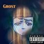 Ghost (Explicit)