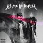 Let Me Be Honest (feat. Jalen Santoy) [Explicit]