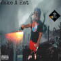 Take A Hat (Explicit)