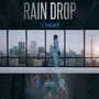 Rain Drop (Explicit)