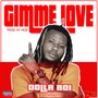 Gimmie Love(Give Me Love)