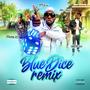 BLUE DICE REMIX (Explicit)