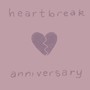 Heartbreak Anniversary