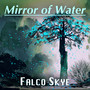 Mirror of Water