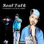 Real Talk (feat. TruDee & TOKE$) [Explicit]