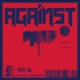 AGAINST【反】