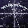 Talk All The Facts (feat. Kimpo & Von Wixkk) [Explicit]