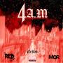 4 A.M. (Explicit)