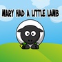 Mary Had A Little Lamb