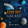 Fade Out Galaxy