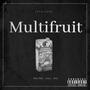 Multifruit (feat. Jesuisnoe, Alek, Loulou & Maxi) [Explicit]