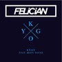 Stay (Felician Remix)