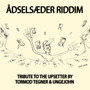 Ådselsæder Riddim