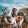 Minha Realidade (Explicit)