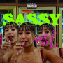 SASSY “IWANAFOKiiU” (Explicit)