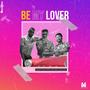 Be My Lover (feat. Von ABC & Lance your host)