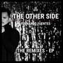 The Other Side (The Remixes) - EP