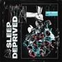 Sleep Deprived (feat. Honorio) [Explicit]