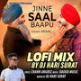 Jinne Saal Baapu (Lofi Mix)