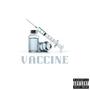 Vaccine Freestyle (Explicit)