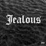 Jealous (Explicit)