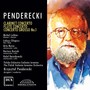 PENDERECKI, K.: Clarinet Concerto / Flute Concerto / Concerto Grosso No. 1 for 3 Cellos (Lethiec, Długosz, Noras, Koziak, Kwiatkowski, Penderecki)