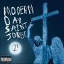 MODERN DAY SAINT JORGE 2! (Explicit)