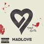 MAD Love (Explicit)