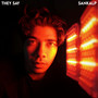 They Say