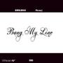 Bang My Line (feat. Fred Deez) [Explicit]