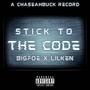 Stick to the Code (feat. Lil Ken) [Explicit]