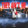 They Ain't Me (Explicit)